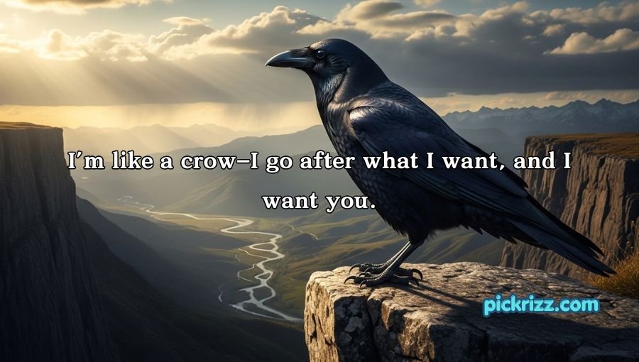 Crow Pick Up Lines