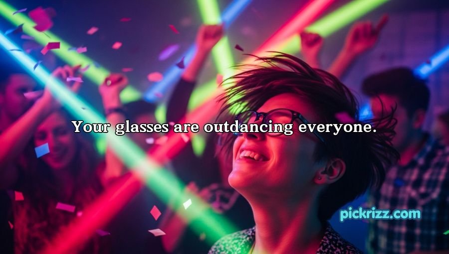 Glasses Pick Up Lines