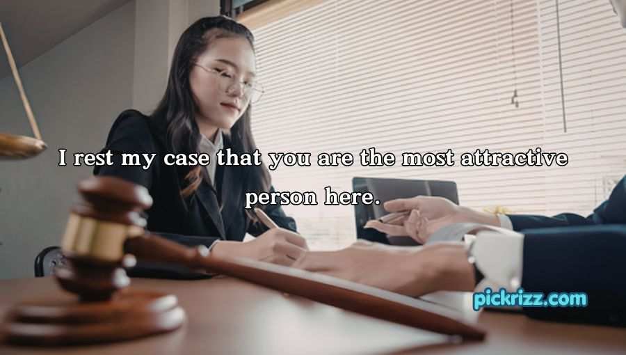 Lawyer Pick Up Lines