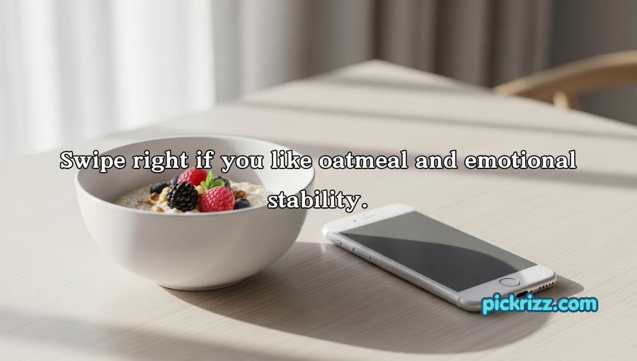 Oatmeal Pick Up Lines