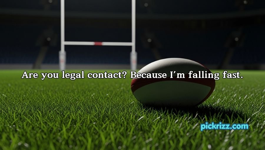Rugby Pick Up Lines