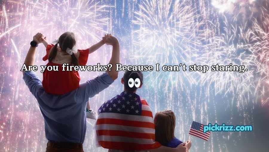 4th of July Pick Up Lines