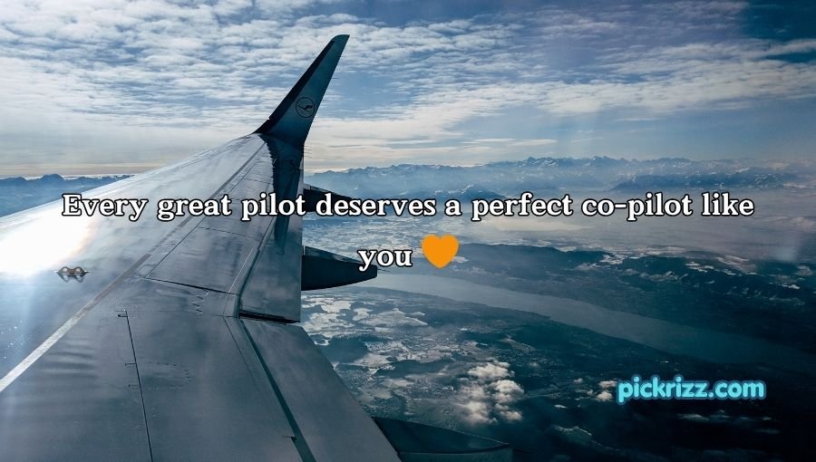 Aviation Pick Up Lines