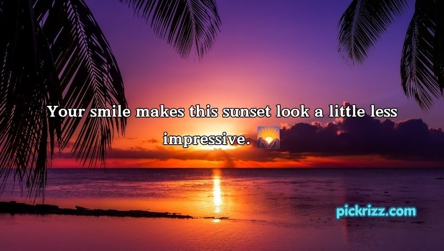 Sunset Pick Up Lines