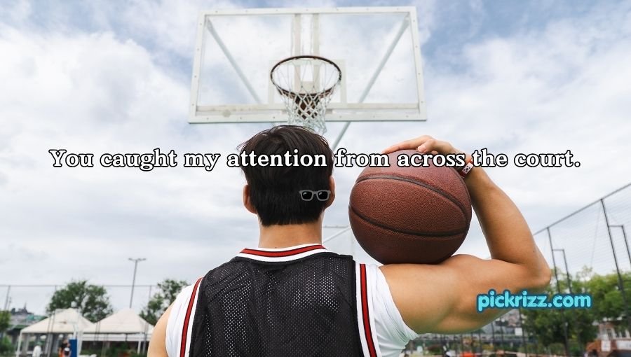 Basketball Pick Up Lines