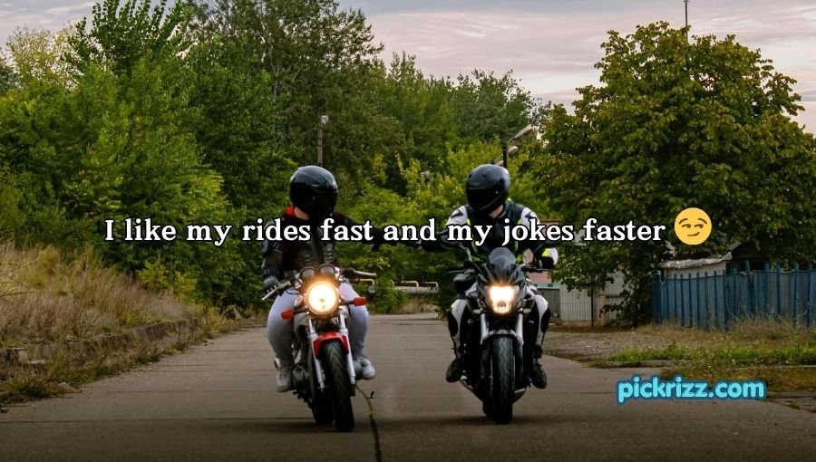 Biker Pick Up Lines