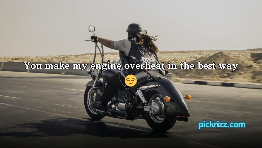Biker Pick Up Lines