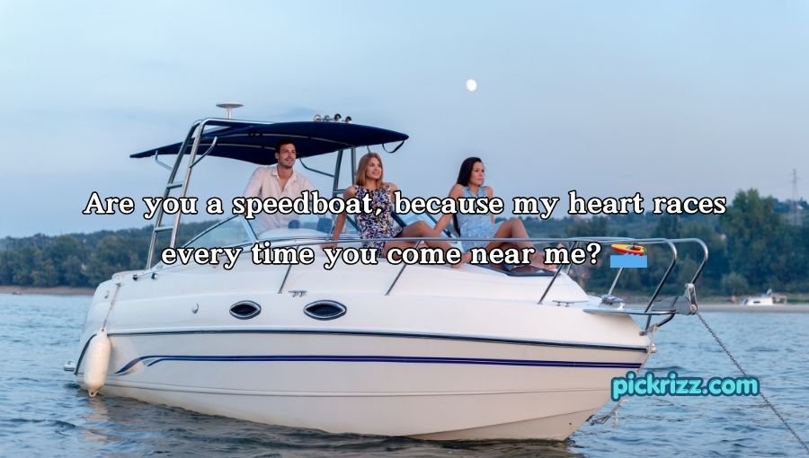 Boat Pick Up Lines