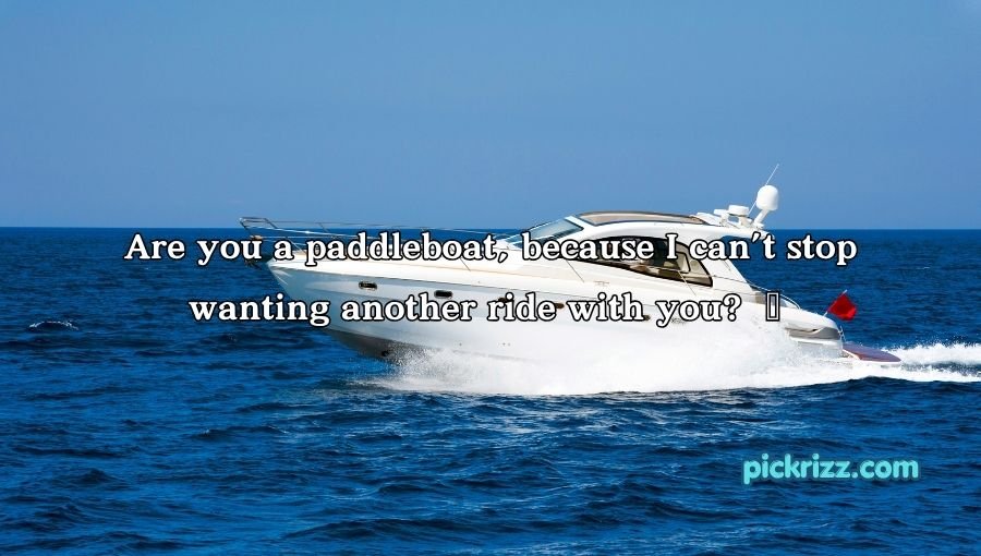Boat Pick Up Lines