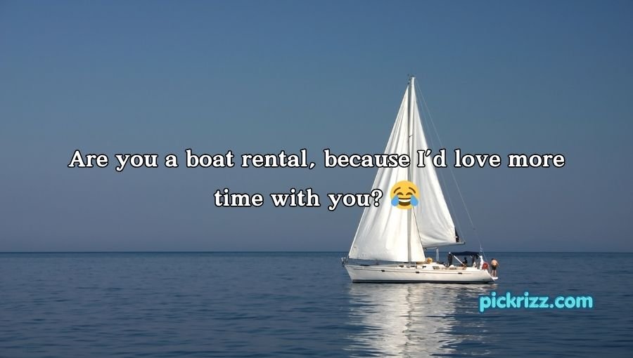Boat Pick Up Lines