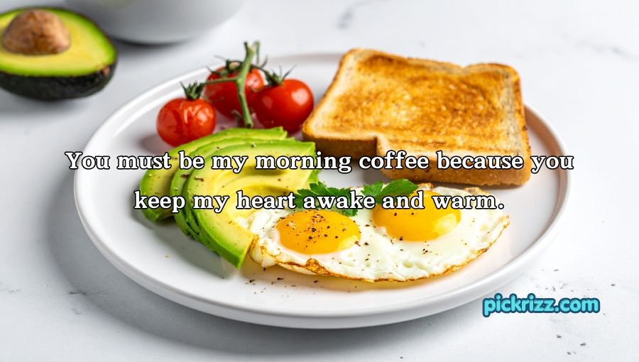 Breakfast Pick Up Lines
