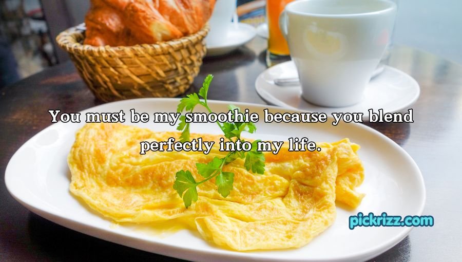 Breakfast Pick Up Lines