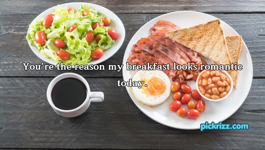 Breakfast Pick Up Lines