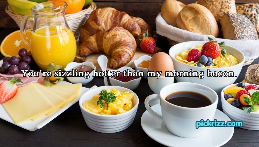 Breakfast Pick Up Lines