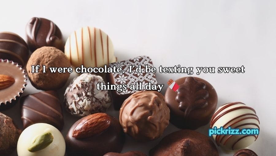 chocolate pick up lines