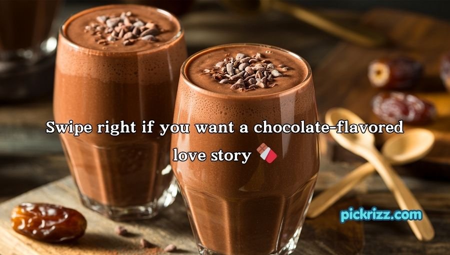 chocolate pick up lines