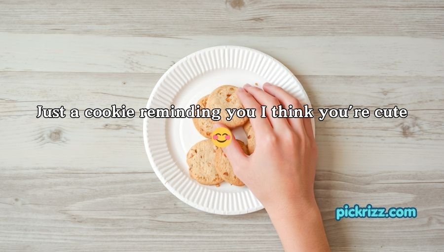 cookie pick up lines