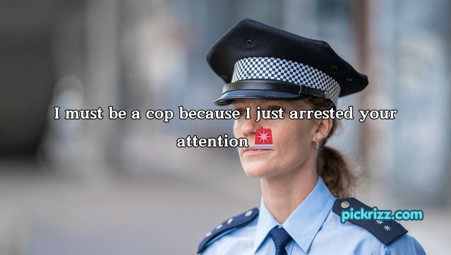 cop pick up lines