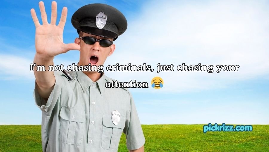 cop pick up lines