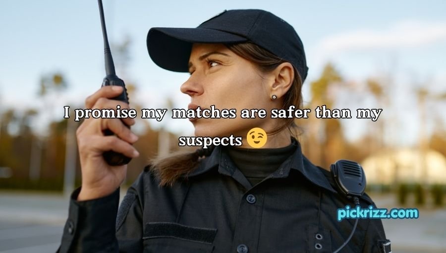 cop pick up lines