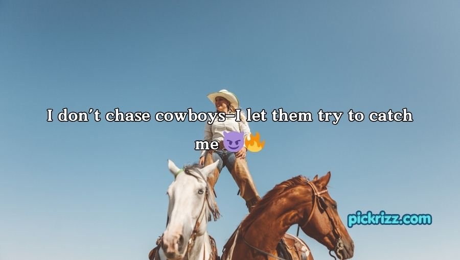 Cowgirl Pick Up Lines
