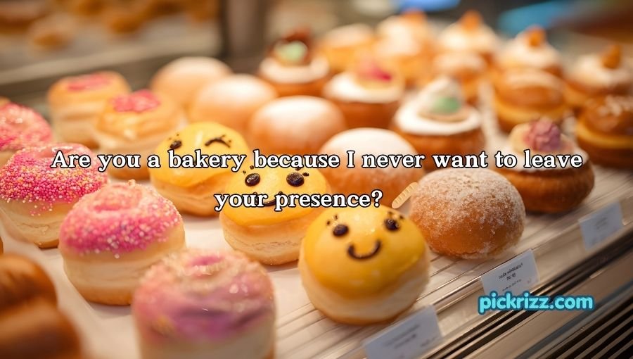 Dessert Pick Up Lines