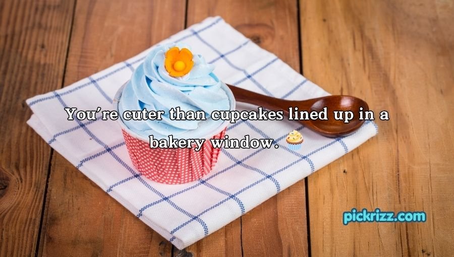 Dessert Pick Up Lines