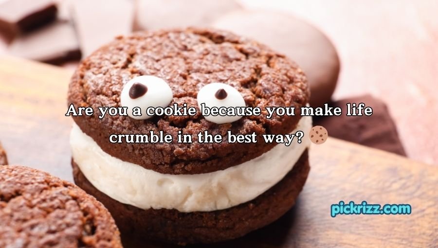 Dessert Pick Up Lines