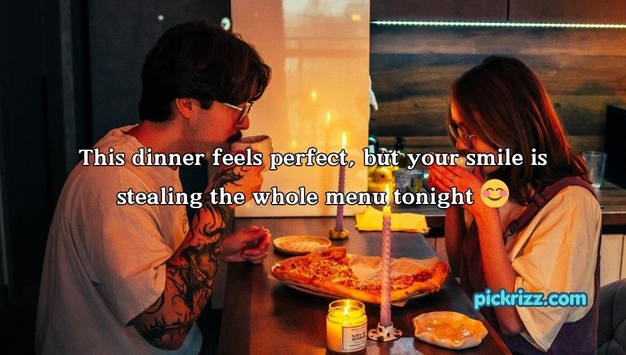 Dinner Pick-Up Lines