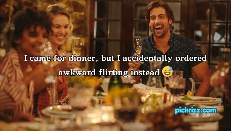 Dinner Pick-Up Lines