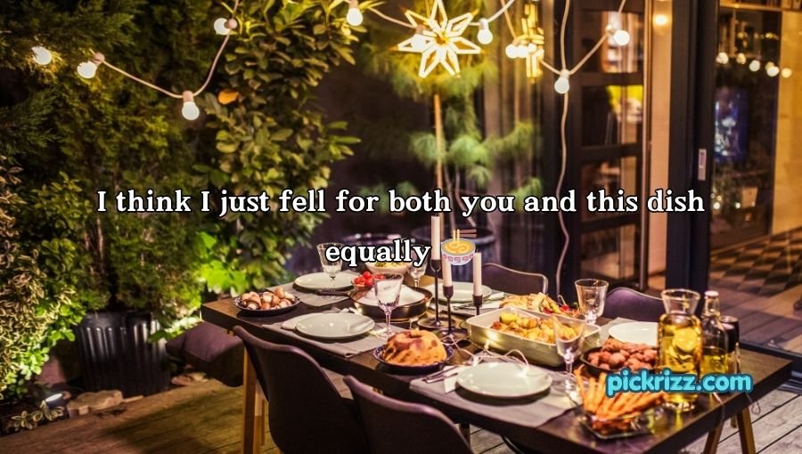 Dinner Pick-Up Lines