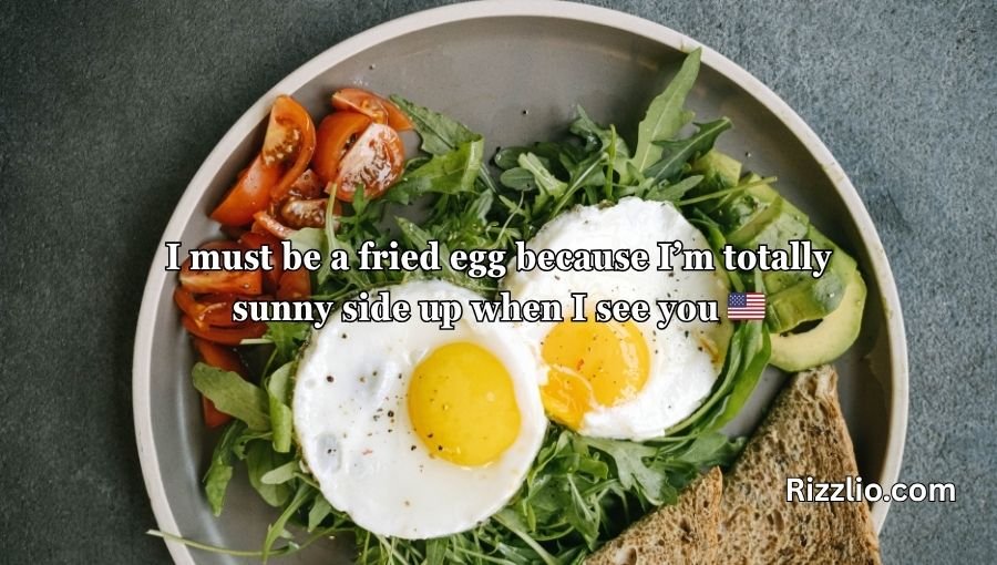 Egg Pick Up Lines