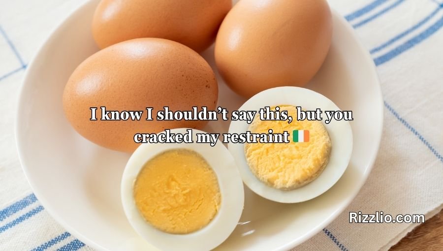 Egg Pick Up Lines