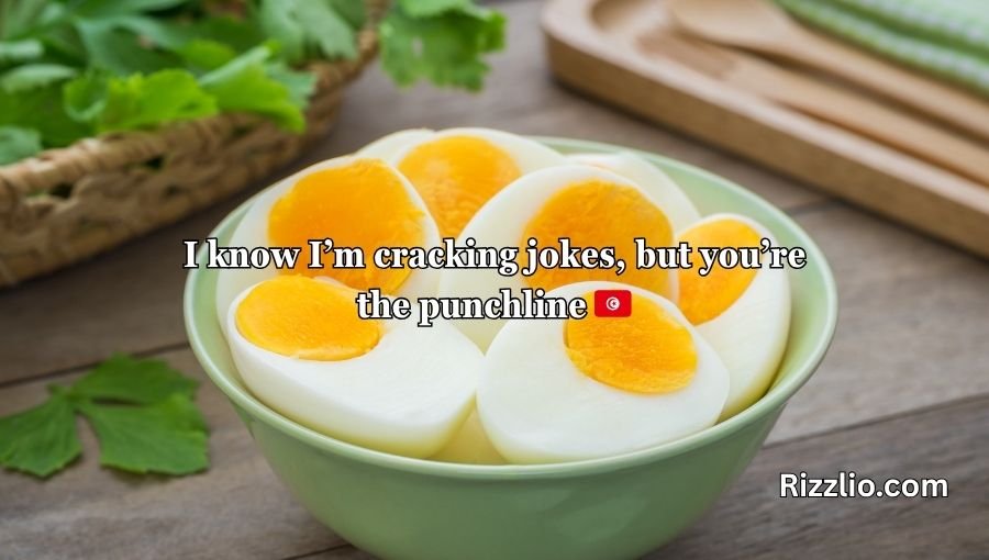 Egg Pick Up Lines