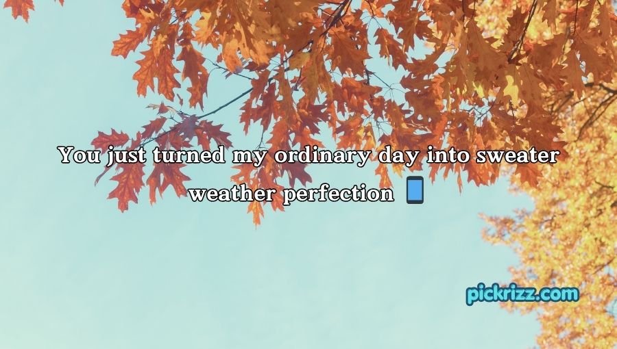 Fall Pick Up Lines