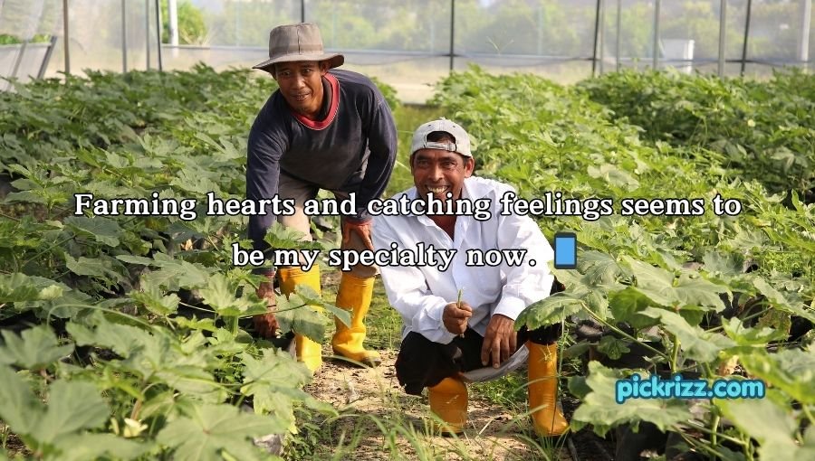 Farming Pick Up Lines