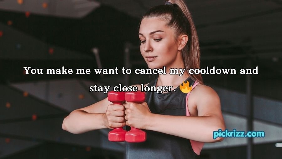Gym Pick Up Lines