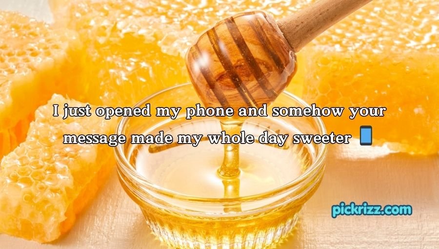 Honey Pick Up Lines