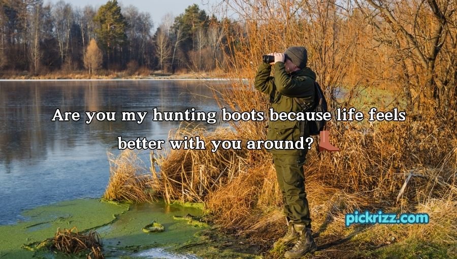 Hunting Pick Up Lines