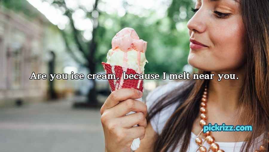Ice Cream Pick Up Lines