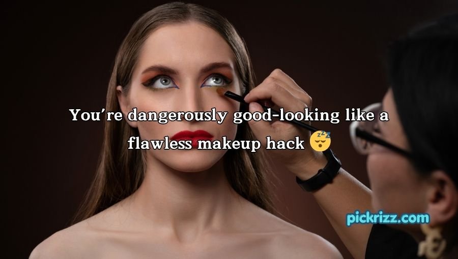 Makeup Pickup Lines
