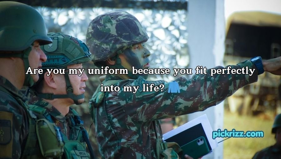 Military Pick Up Lines