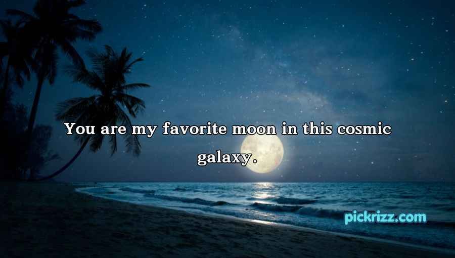 Moon Pick Up Lines