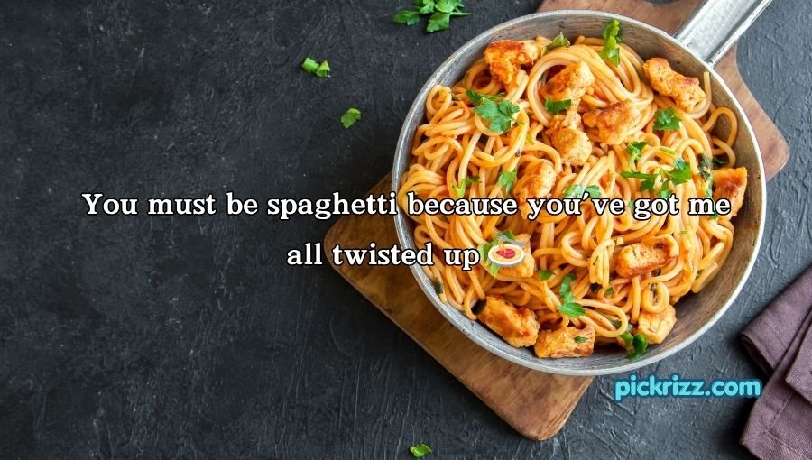 pasta pick up lines