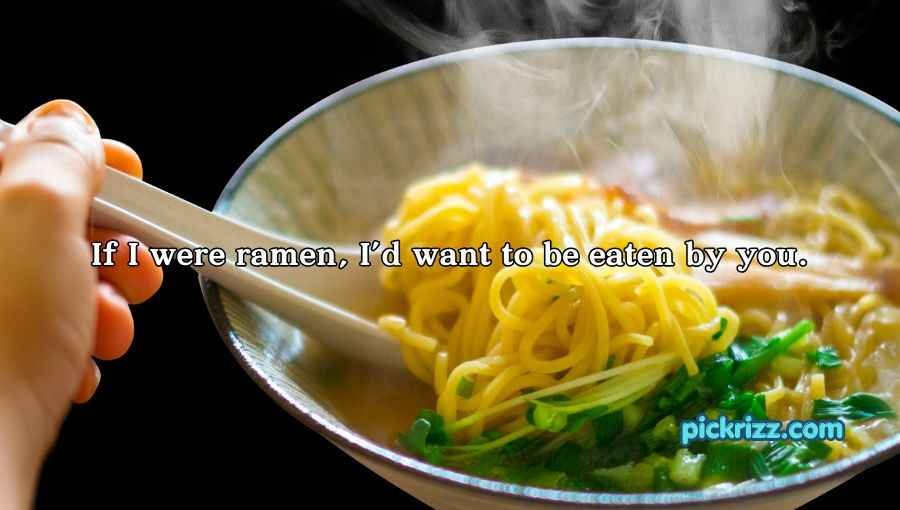 Ramen Pick Up Lines