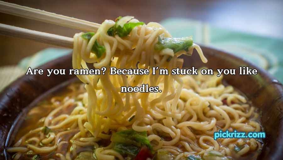 Ramen Pick Up Lines