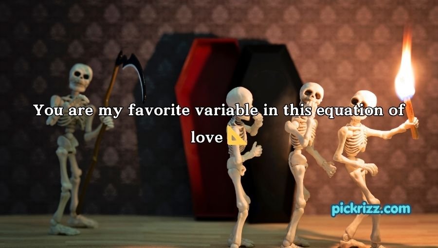 Skeleton Pick Up Lines
