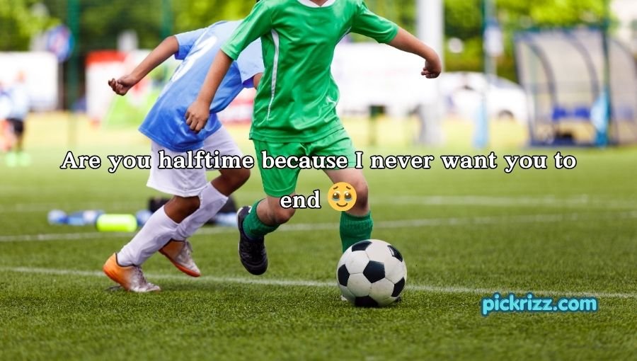 Soccer Pick Up Lines