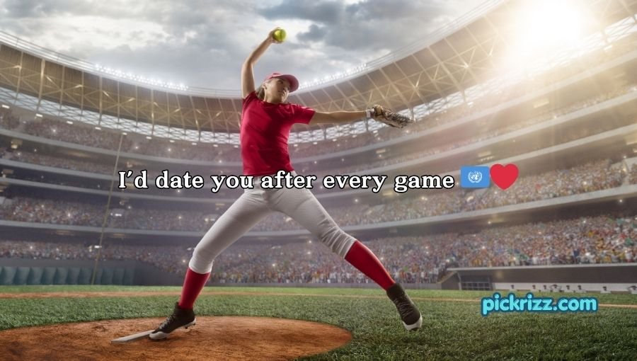 Softball Pick Up Lines