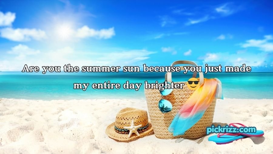 Summer Pick Up Lines